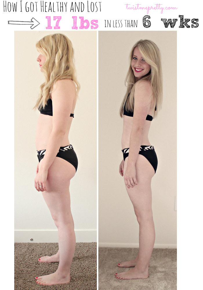 How I Lost 17 Lbs In Less Than 6 Weeks Twist Me Pretty